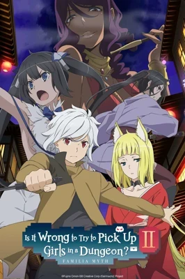 Is It Wrong to Try to Pick Up Girls in a Dungeon? II: Past &amp; Future